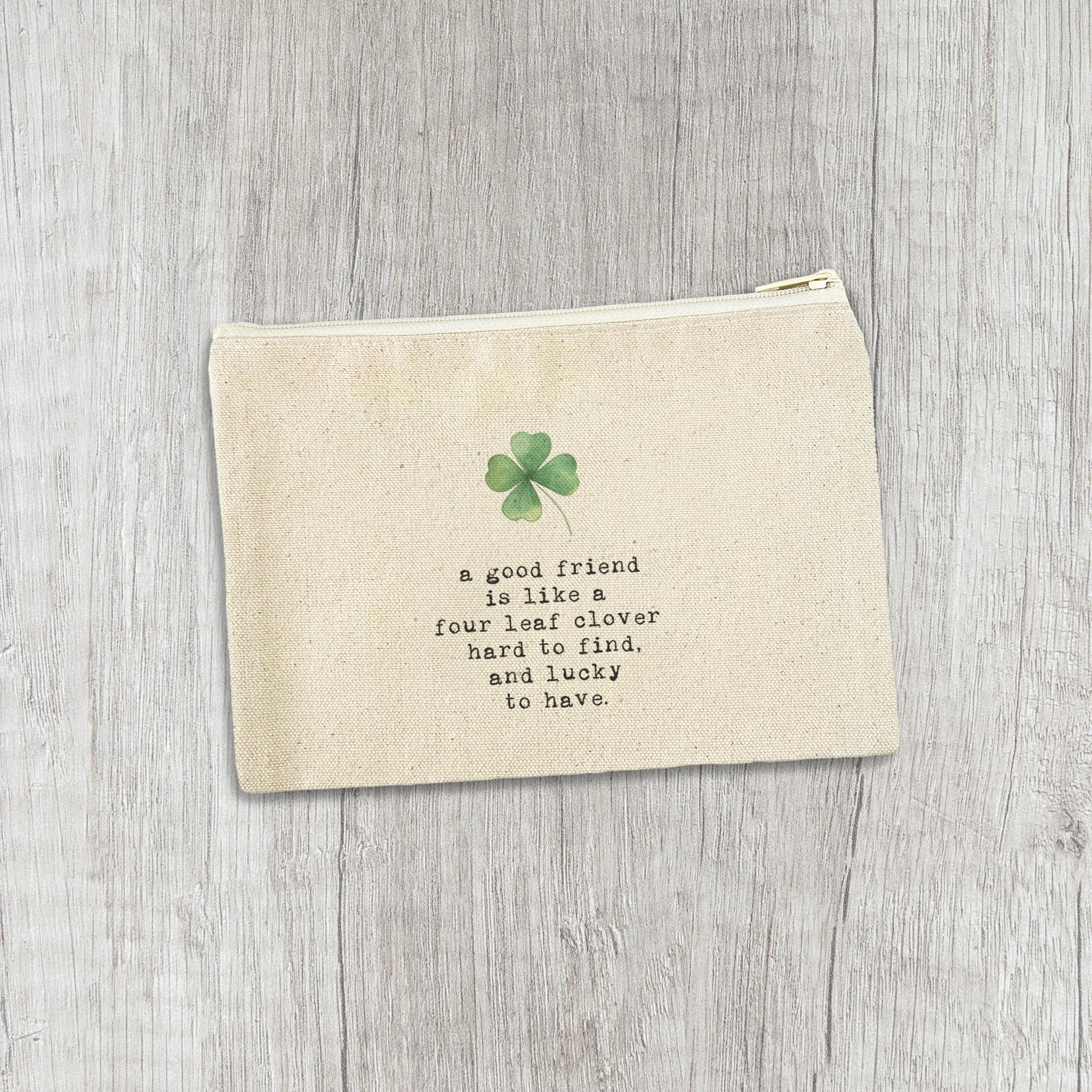 A Good Friend - St. Patrick's Day Canvas Zipper Pouch