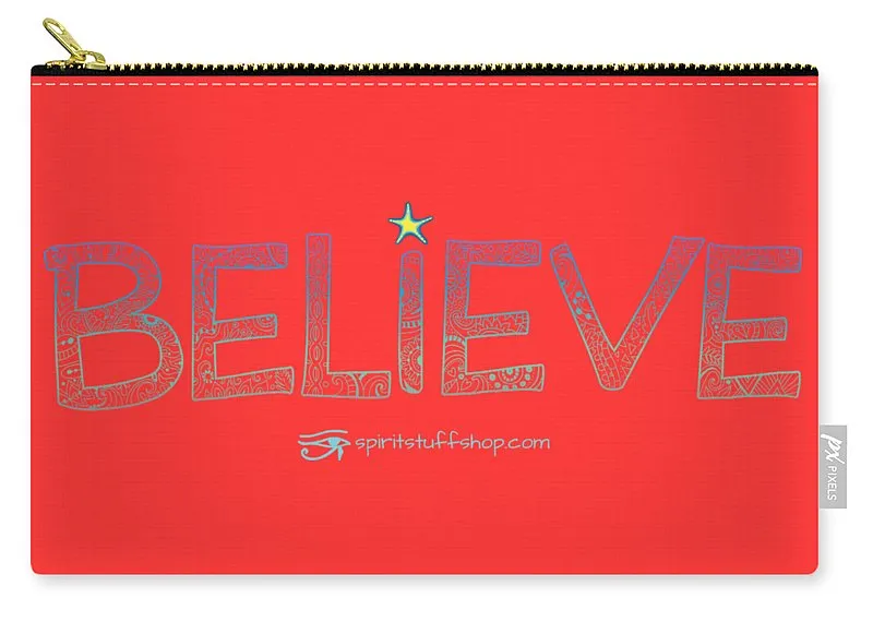 Believe - Carry-All Pouch