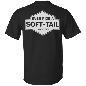 Ever Ride A Soft Tail Shirt