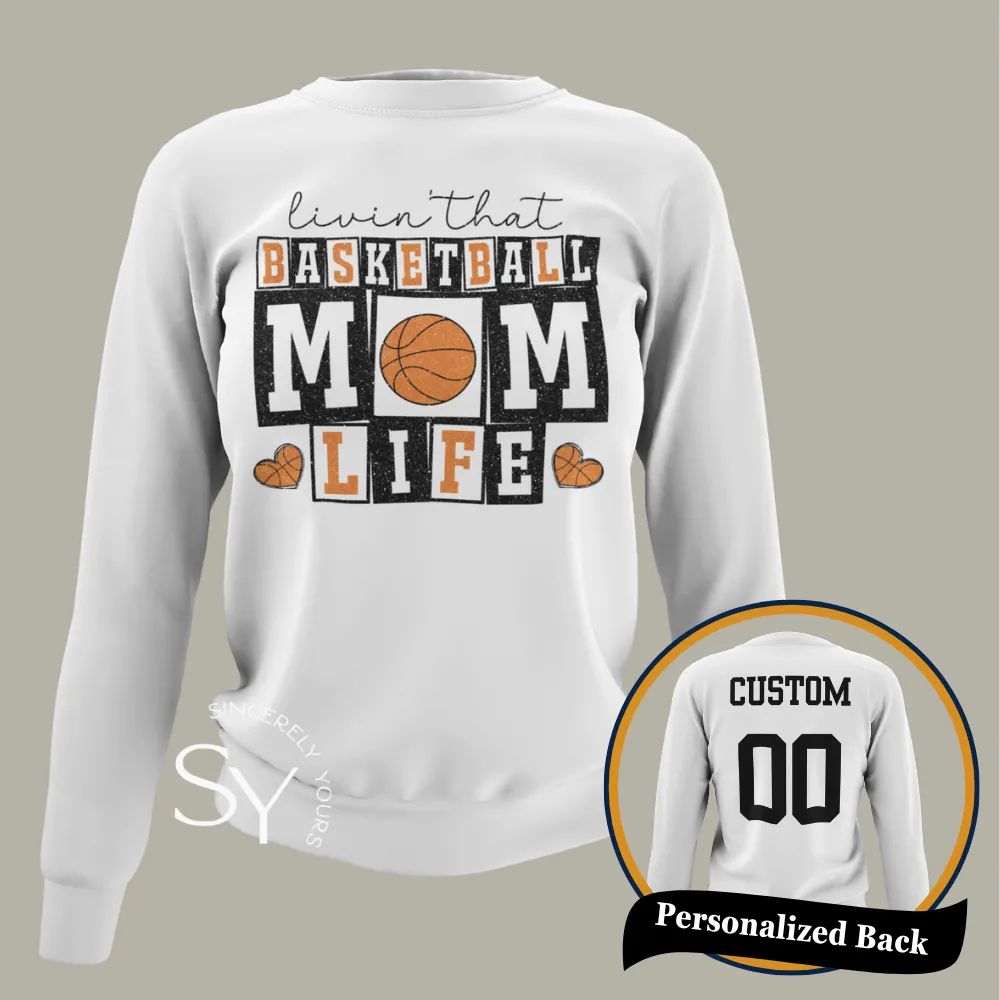 Livin' that Basketball Mom Life Sweatshirt