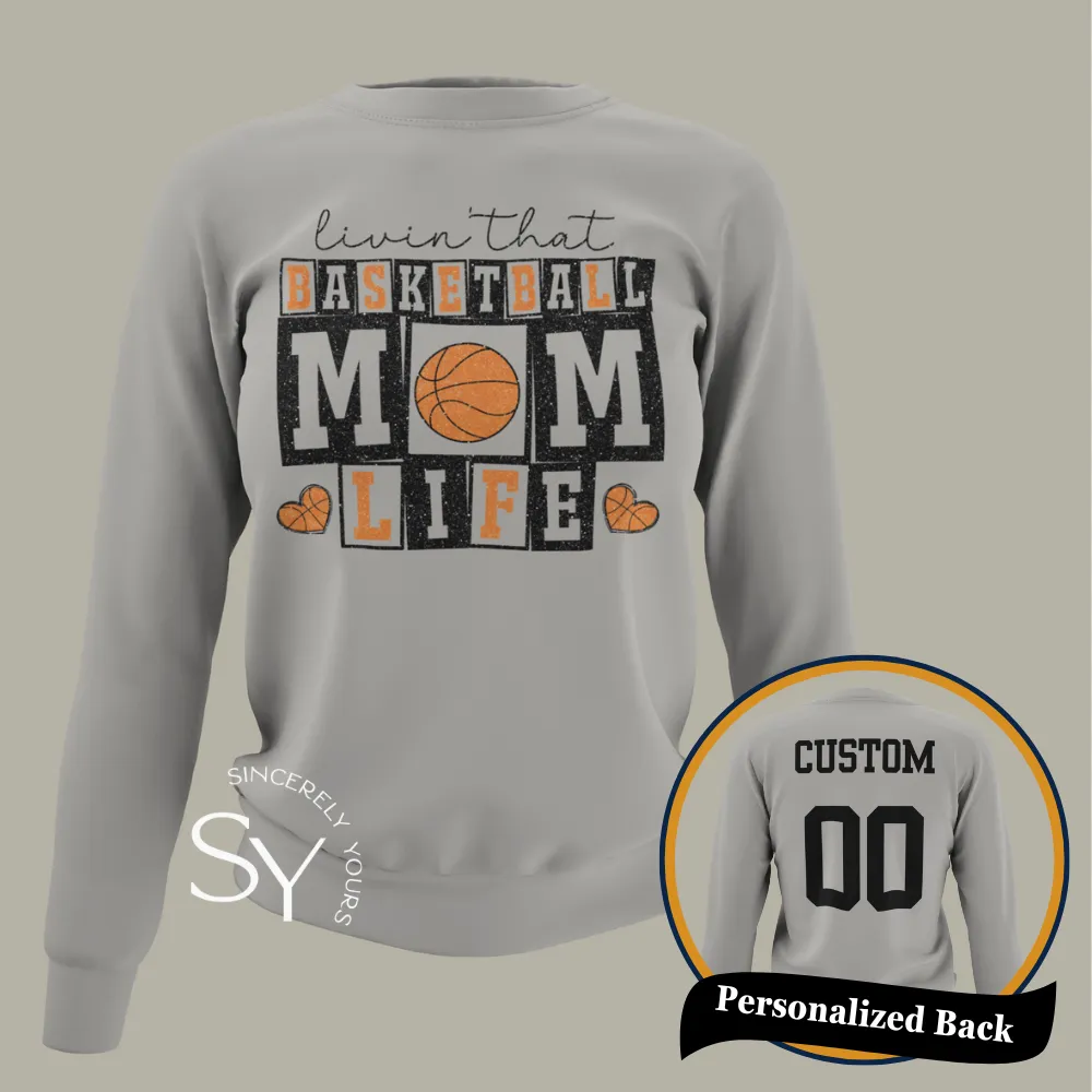 Livin' that Basketball Mom Life Sweatshirt