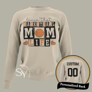 Livin' that Basketball Mom Life Sweatshirt