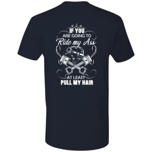 Pull My Hair Shirt - Closeout Special