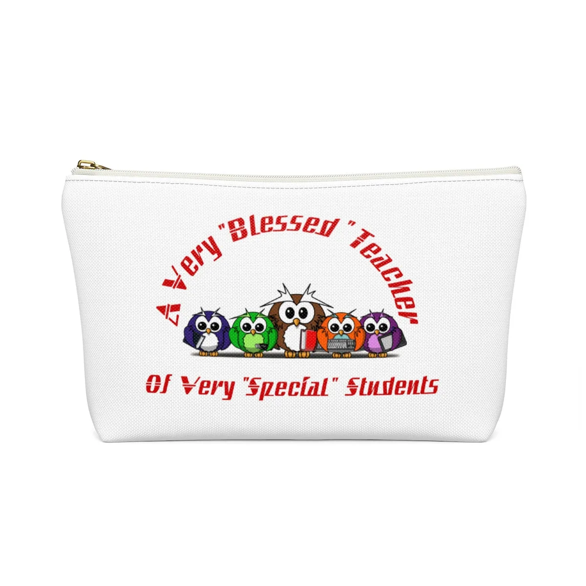 "Blessed Owl Teacher" Red Letters Accessory Pouch w T-bottom